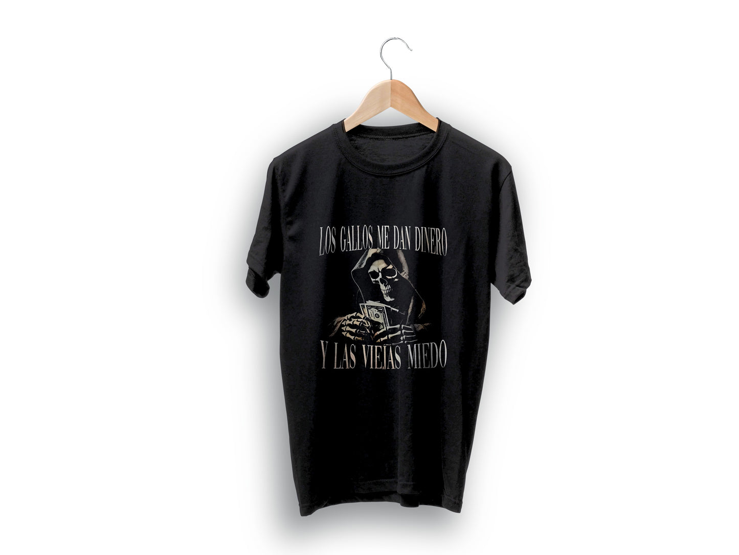 Playera LOS GALLOS ME DAN DINERO Y LAS VIEJAS MIEDO